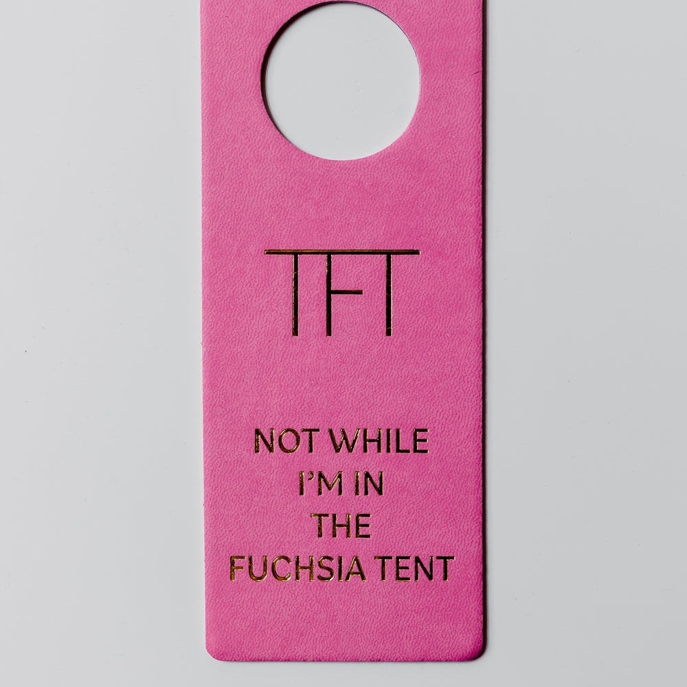 
                      
                        Fuchsia Door Hang (Not While I'm in The Fuchsia Tent)
                      
                    